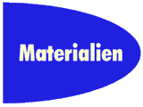    Materialien   